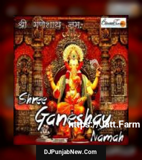 Shree Ganeshay Namah