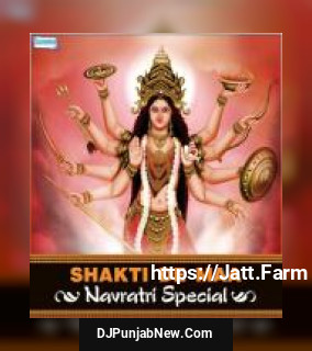 Shakti De Maa - Navratri Special