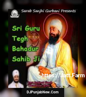 Sri Guru Tegh Bahadur Sahib Ji