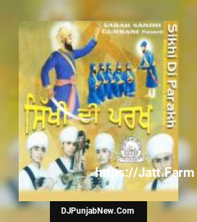 Sikhi Di Parkh