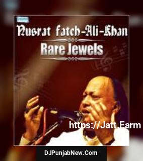 Ae Jaaneman Ae Nusrat Fateh Ali Khan