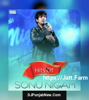 Hits Of Sonu Nigam