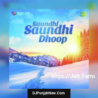 Saundhi Saundhi Dhoop