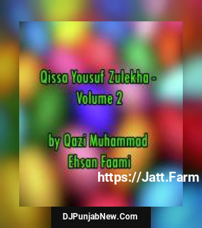 Qissa Yousuf Zulekha Part 2