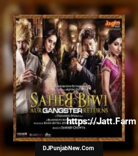 Saheb Biwi Aur Gangster Returns