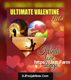 Ultimate Valentine Hits - Hindi Love Songs