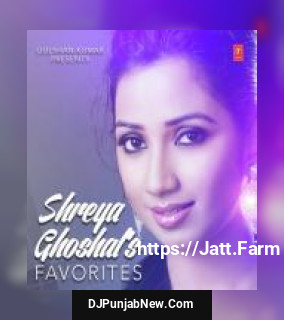 Shreya Ghoshal&039;S Favorites