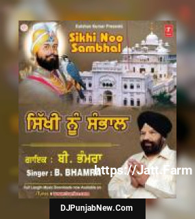 Sikhi Noo Sambhal