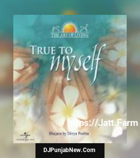 True To Myself - The Art Of Living