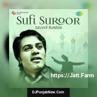 Sufi Suroor - Javed Bashir