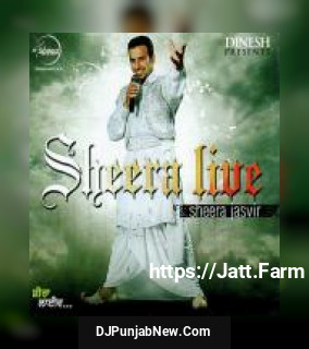 Sheera Jasvir Live