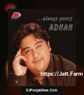 Pyar Bhi Asha Bhosle, Adnan Sami