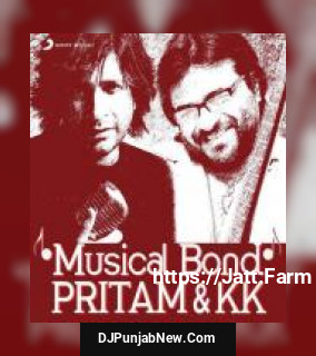 Haan Tu Hain KK, Pritam Chakraborty