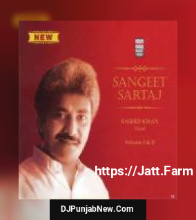 Sangeet Sartaj - Rashid Khan Vol. 1 And 2