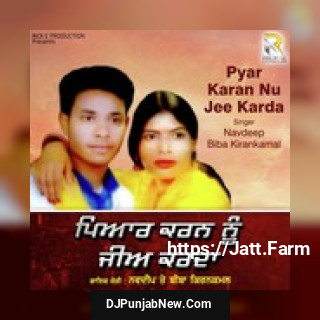 Pyar Karan Nu Jee Krda