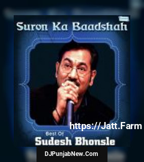 Suron Ka Baadshah - Best Of Sudesh Bhonsle