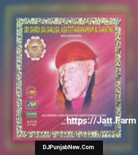 Sri Shirdi Sai Chalisa,Ashtotharanamam And Chanting