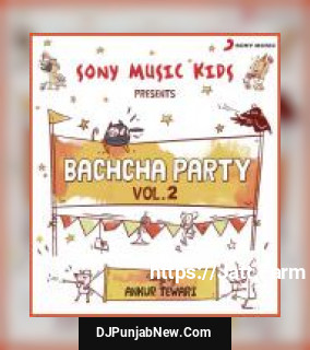 Sony Music Kids: Bachcha Party, Vol. 2