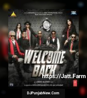 Welcome Back - Title Track Mika Singh, Geeta Jhala, Music Mg.