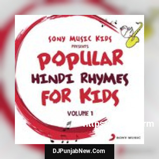 Sony Music Kids: Popular Hindi Rhymes for Kids, Vol. 1