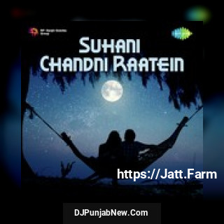 Suhani Chandni Raatein