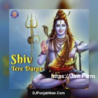 Shiv Tere Darpe