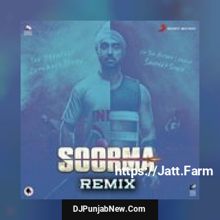 Soorma Remix