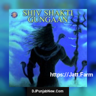 Shiv Shakti Gungaan