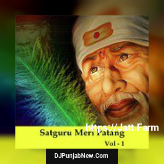 Satguru Meri Patang, Vol. 1