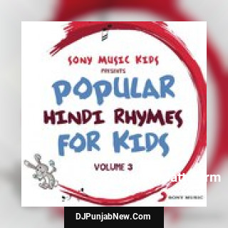 Sony Music Kids: Popular Hindi Rhymes for Kids, Vol. 3