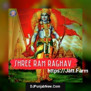 Shree Ram Raghav