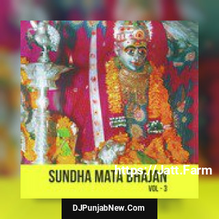 Sundha Mata Bhajan, Vol. 3