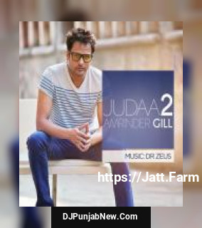 Judaa 2 Bilal Saeed, Amrinder Gill