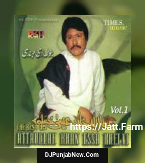 The Best Of Attaullah Khan Esakhelvi Vol. 1