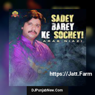 Sadey Barey Ke Socheyi