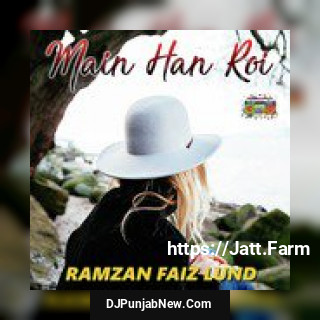 Na Koi Call Na Miss Call Ramzan Faiz Lund