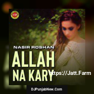 Dhola Aapy Aasi Nasir Roshan