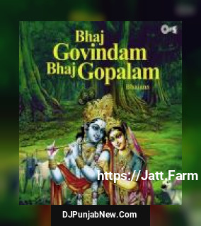 Bhaj Govindam Bhaj Gopalam Acharya R.D. Saxena, Reeta Banerjee