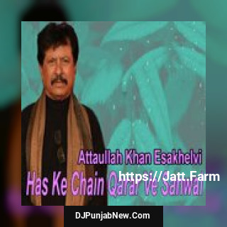 Khol Surahi Pyaare Saaki Aaj Purane Yaar Mile Hain Attaullah Khan Esakhelvi