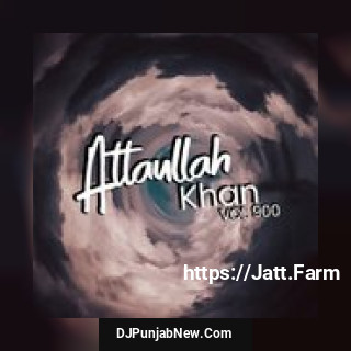 Gallan Warq Gulab Tu Nazuk Atta Ullah Khan Essa Khailvi