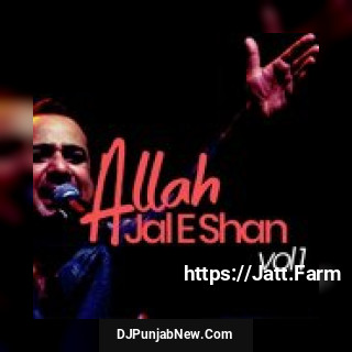 Faiz E Aalam Data Rahat Fateh Ali Khan