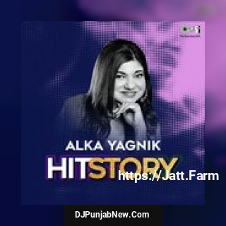 Ranjhana Ve Alka Yagnik