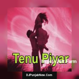 Tenu Piyar