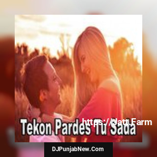 Tekon Pardes Tu Sada