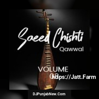 Saeed Chishti Qawwal, Vol. 3