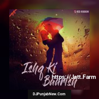 Ishq Ki Baarish