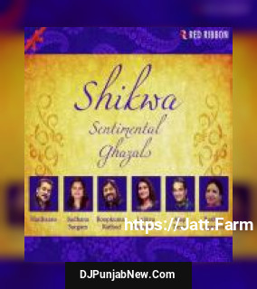 Shikwa - Sentimental Ghazals