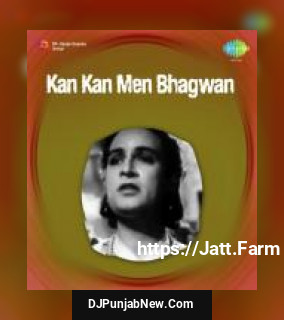 Kan Kan Mein Bhagwan