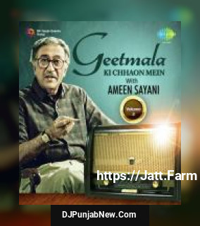 Geetmala Ki Chhaon Mein with Ameen Sayani Vol. 3