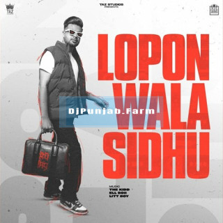 Lopon Wala Sidhu